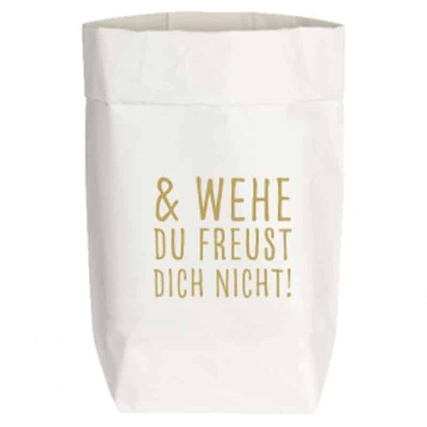 Geschenktüte aus Papier weiß, von 17;30 Hamburg, & WEHE DU FREUST DICH NICHT