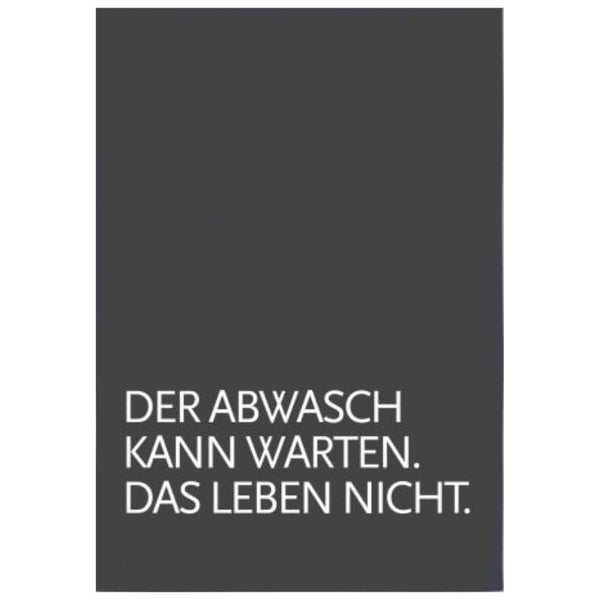 Geschirrtuch 'der Abwasch kann warten...' grau