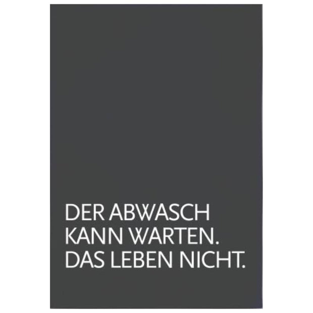 Geschirrtuch mit Spruch "Der Abwasch kann warten, das Leben nicht" 100% Baumwolle, 70x50 cm von 17;30 Hamburg