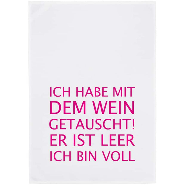 Geschirrtuch mit Spruch "ich habe mit dem Wein getauscht. Er ist leer ich bin voll" 100% Baumwolle, 70x50 cm von 17;30 Hamburg
