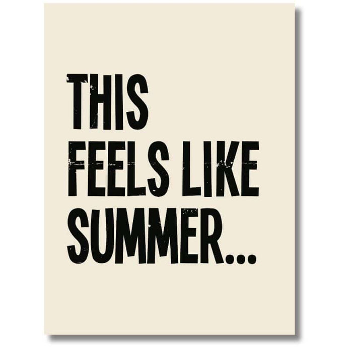 Gartenposter Outdoor mit Aufschrift "This feels like summer" in den Größen 100x140cm und 70x100cm