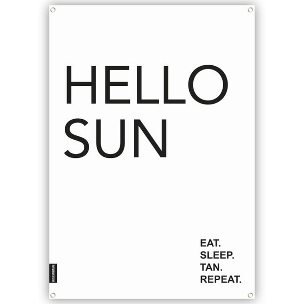 Gartenposter Outdoor mit Aufschrift "Hello Sun" in den Größen 100x170cm und 70x100cm