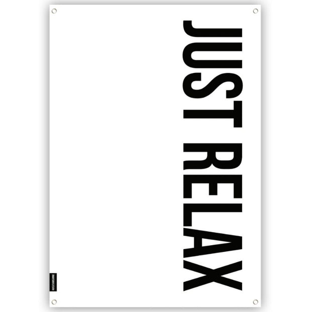 Gartenposter Outdoor mit Aufschrift "Just relax" in den Größen 100x170cm und 70x100cm
