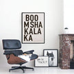 Poster 70x50 cm schwarz/weiß mit coolem Print BOOMMSHAKALAKA