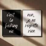 Poster schwarz weiß mit Aufdruck Cést le fucking vie & non, je ne regrette rien 70x50 cm