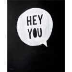 Poster 70x50 cm schwarz/weiß mit coolem Print HEY YOU