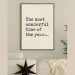 Poster "The most wonderful time in the year" in 2 Größen