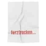 Geschirrtuch mit der Aufschrift "furztrocken"